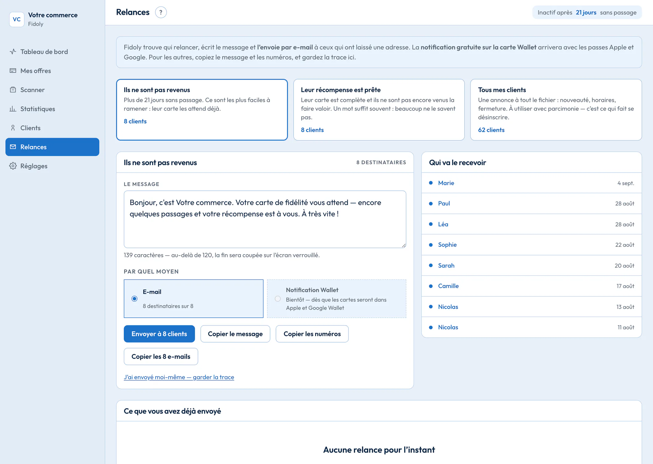 L’écran des relances : trois motifs au choix, le message déjà rédigé pour « Ils ne sont pas revenus », et les huit clients concernés, tous joignables par e-mail. Le message peut aussi se copier, avec leurs numéros, pour leur écrire depuis le téléphone.